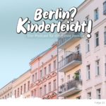 Berlin? Kinderleicht!