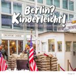Berlin? Kinderleicht!