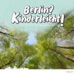 Berlin? Kinderleicht!