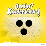Berlin? Kinderleicht!