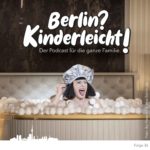 Berlin? Kinderleicht!